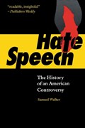 Hate Speech | Samuel Walker | 