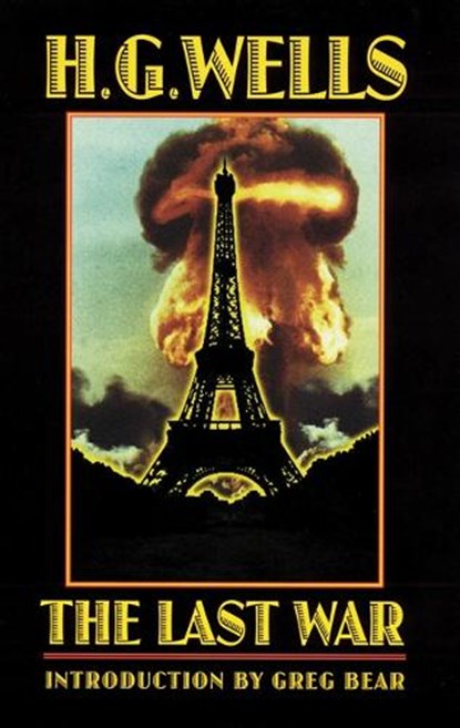 The Last War, H. G. Wells - Paperback - 9780803298200