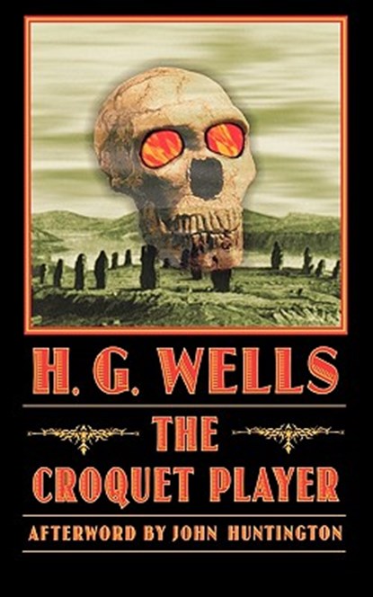 The Croquet Player, H. G. Wells - Paperback - 9780803298422