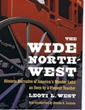 The Wide Northwest | Leoti L. West | 
