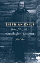 Siberian Exile | Julija Sukys | 