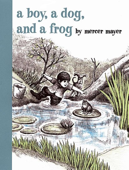 A Boy, a Dog, and a Frog, Mercer Mayer - Gebonden - 9780803728806