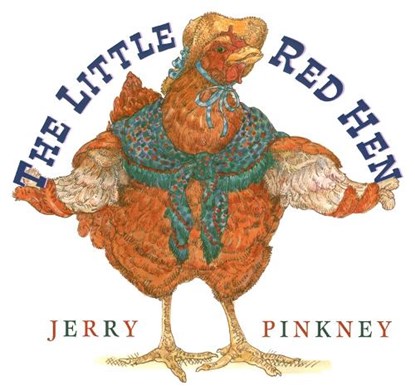 LITTLE RED HEN, Jerry Pinkney - Gebonden - 9780803729353