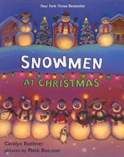 Snowmen at Christmas, Caralyn Buehner - Gebonden - 9780803729957