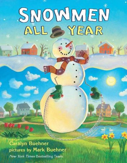 Snowmen All Year, Caralyn Buehner - Gebonden - 9780803733831