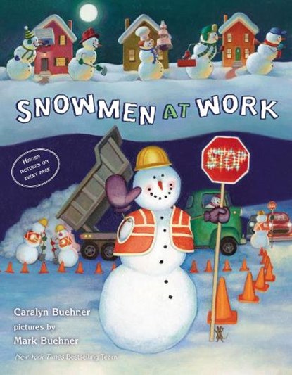Buehner, C: Snowmen at Work, Caralyn Buehner - Gebonden - 9780803735798