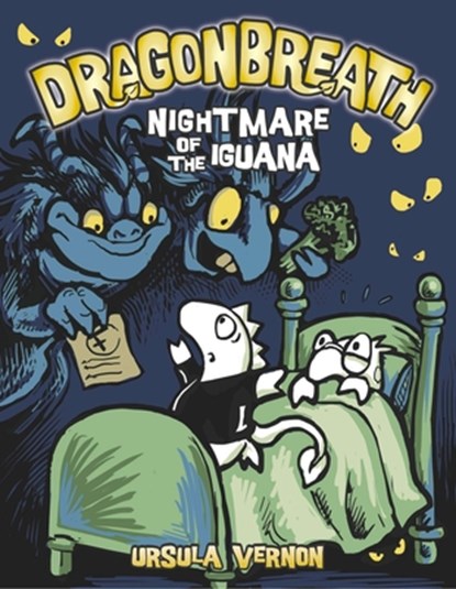Dragonbreath #8: Nightmare of the Iguana, Ursula Vernon - Gebonden - 9780803738461