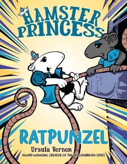 Hamster Princess Ratpunzel, Ursula Vernon - Gebonden - 9780803739857