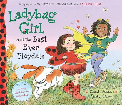 Ladybug Girl and the Best Ever Playdate, Jacky Davis - Gebonden - 9780803740303