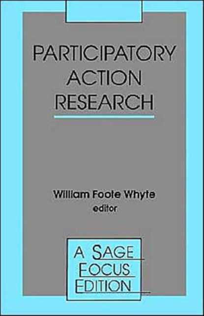 Participatory Action Research, William Foote Whyte - Paperback - 9780803937437