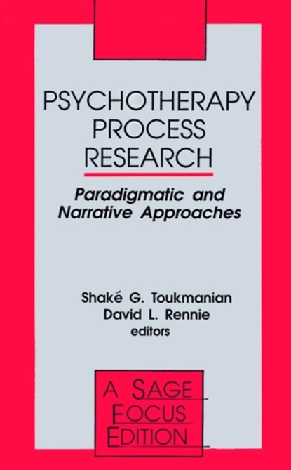 Psychotherapy Process Research, Shake G. Toukmanian ; David L. Rennie - Paperback - 9780803943551