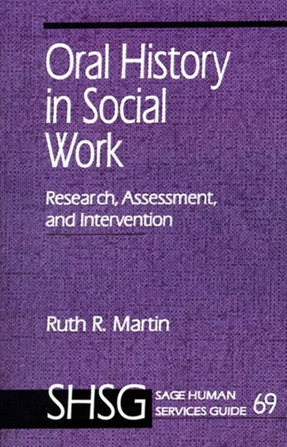 Oral History in Social Work, Ruth R. Martin - Paperback - 9780803943834