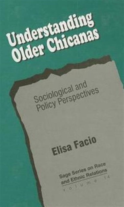 Understanding Older Chicanas, Elisa Facio - Gebonden - 9780803945807