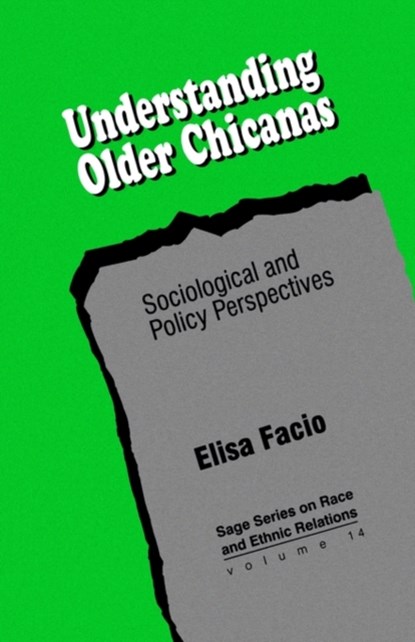 Understanding Older Chicanas, Elisa Facio - Paperback - 9780803945814