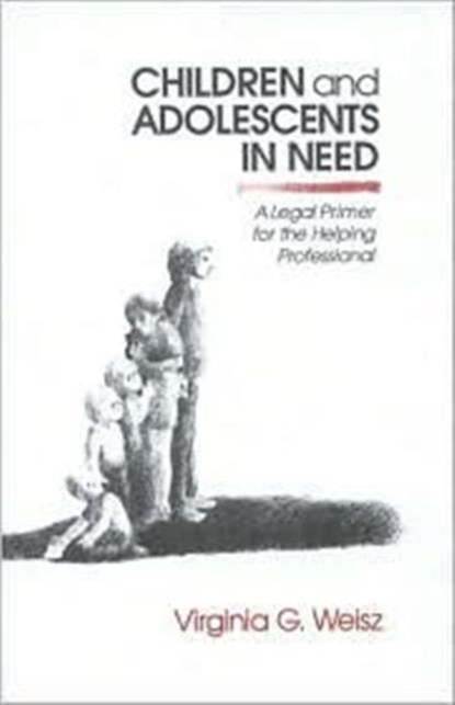 Children and Adolescents in Need, Virginia G. Weisz - Gebonden - 9780803946590