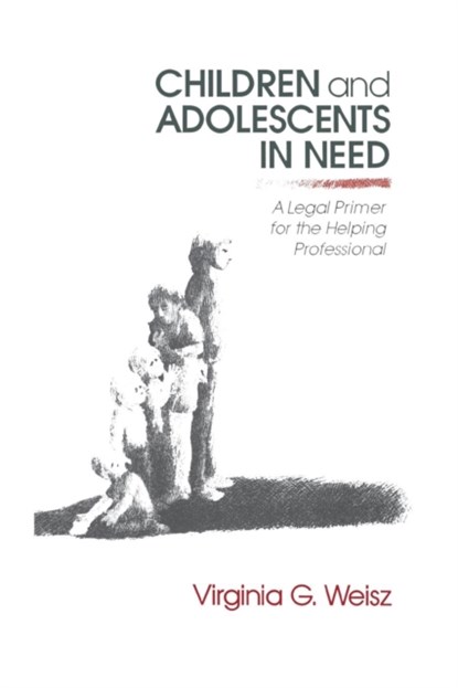 Children and Adolescents in Need, Virginia G. Weisz - Paperback - 9780803946606
