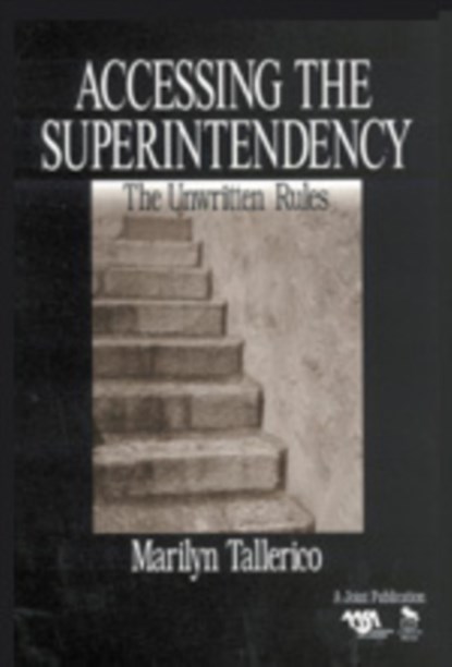 Accessing the Superintendency, Marilyn Tallerico - Gebonden - 9780803968950
