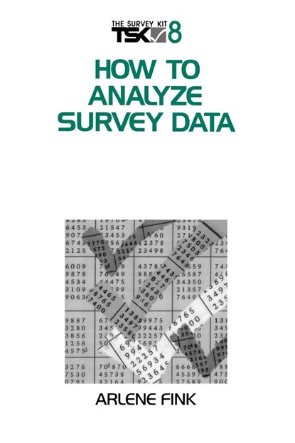 How to Analyze Survey Data, Arlene G. Fink - Paperback - 9780803973862