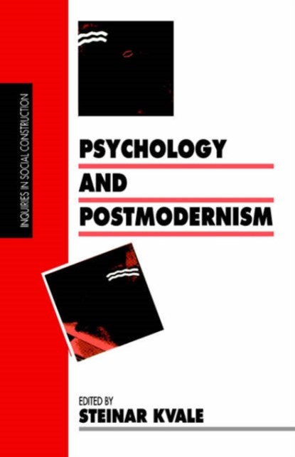 Psychology and Postmodernism, Steinar Kvale - Paperback - 9780803986046