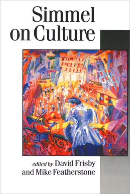 Simmel on Culture, David Patrick Frisby ; Mike Featherstone - Paperback - 9780803986527