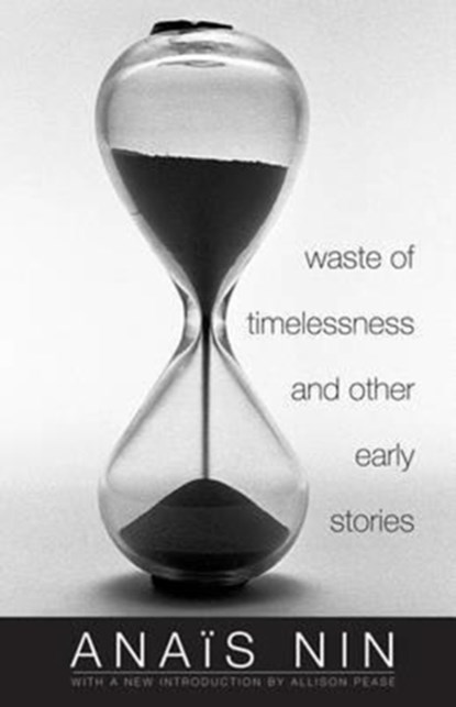 Waste of Timelessness and Other Early Stories, niet bekend - Paperback - 9780804011822