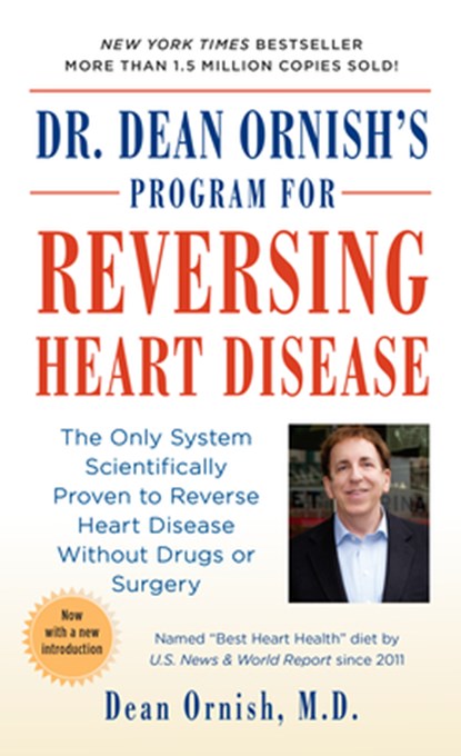 Dr Dean Ornish's Program for Reversing Heart Disease, Ornish Dean - Paperback - 9780804110389