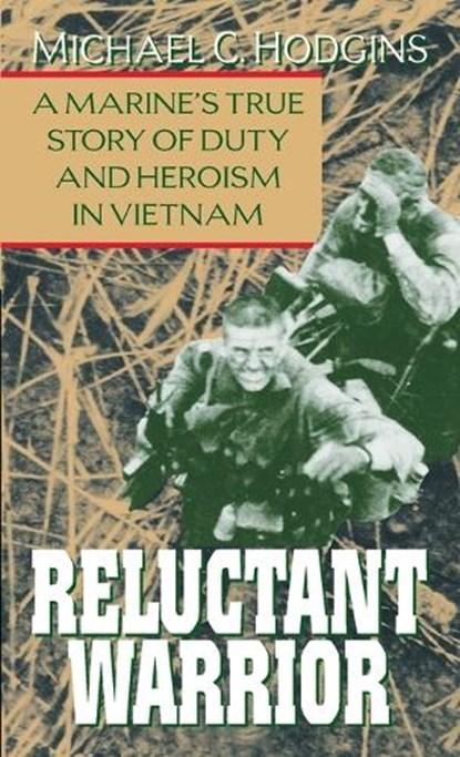 Reluctant Warrior, Michael Hodgins - Paperback - 9780804111201