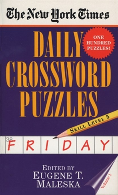 The New York Times Daily Crossword Puzzles: Friday, Volume 1, New York Times - Paperback - 9780804115834