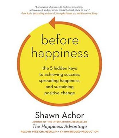 Before Happiness, ACHOR,  Shawn - AVM - 9780804127899