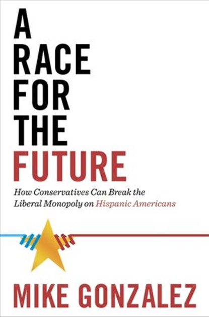 A Race for the Future, Mike Gonzalez - Ebook - 9780804137669