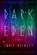 Dark Eden, Chris Beckett - Paperback - 9780804138680