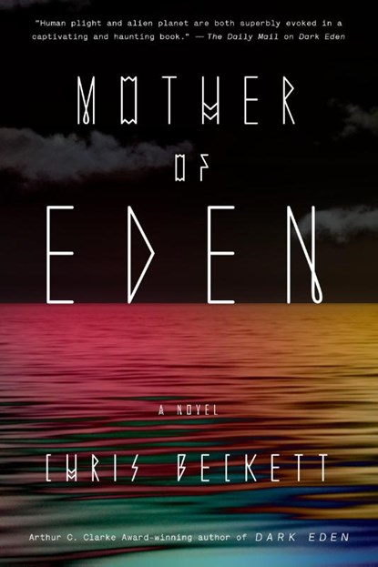 MOTHER OF EDEN, Chris Beckett - Paperback - 9780804138703