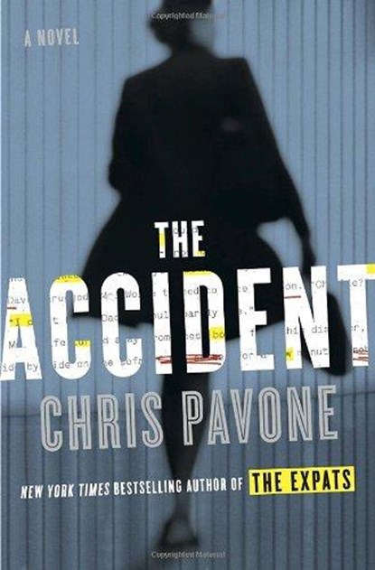 The Accident, Chris Pavone - Paperback - 9780804139403