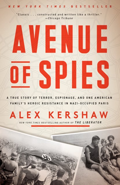 Avenue of Spies, Alex Kershaw - Paperback - 9780804140058