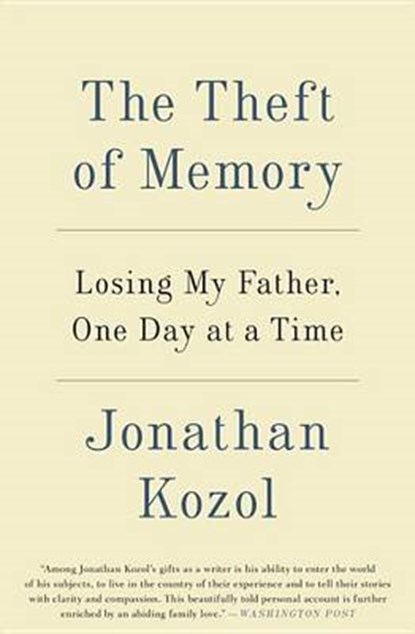 The Theft of Memory, KOZOL,  Jonathan - Paperback - 9780804140997