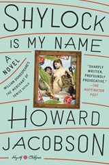 Jacobson, H: Shylock Is My Name - Howard Jacobson - 9780804141345