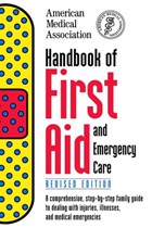 Handbook of First Aid and Emergency Care, Revised Edition | American Medical Association | 