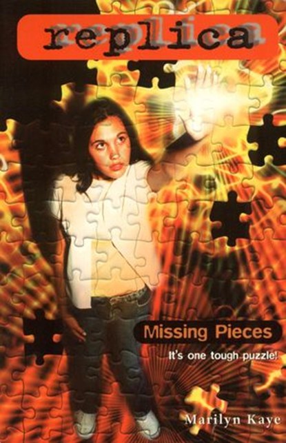 Missing Pieces (Replica #17), Marilyn Kaye - Ebook - 9780804149969