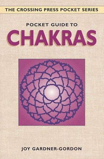 Pocket Guide to Chakras, Joy Gardner-Gordon - Ebook - 9780804150408