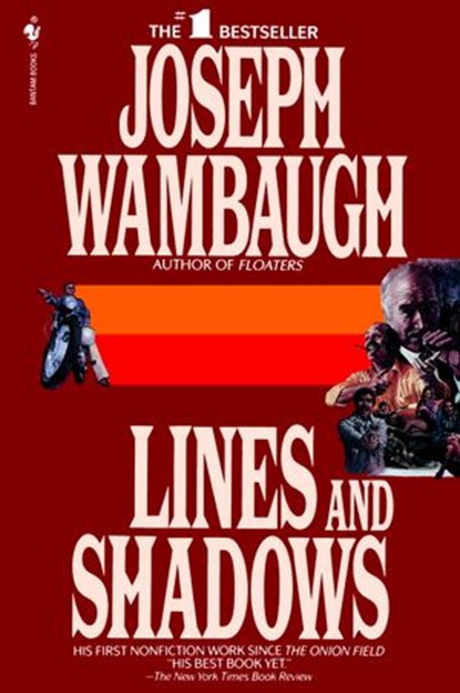 Lines and Shadows, Joseph Wambaugh - Ebook - 9780804150699