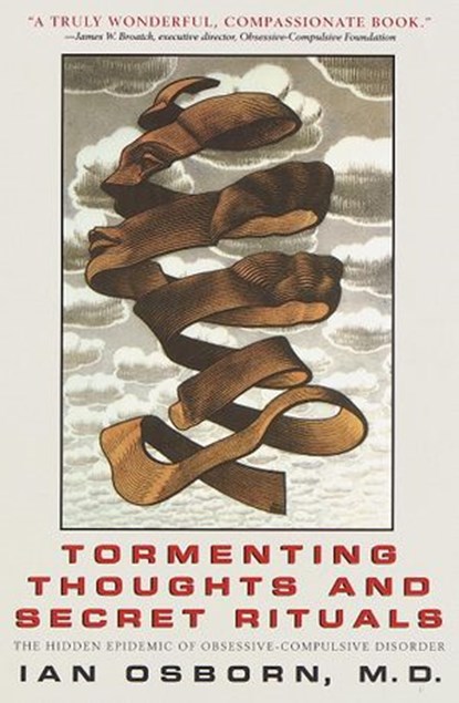 Tormenting Thoughts and Secret Rituals, Ian Osborn - Ebook - 9780804150835