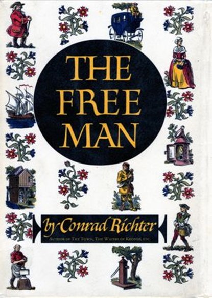 The Free Man, Conrad Richter - Ebook - 9780804150989