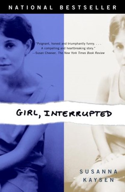Girl, Interrupted, Susanna Kaysen - Ebook - 9780804151115