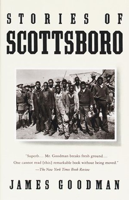 Stories of Scottsboro, James Goodman - Ebook - 9780804151689