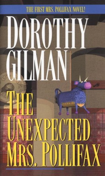 The Unexpected Mrs. Pollifax, Dorothy Gilman - Ebook - 9780804151764
