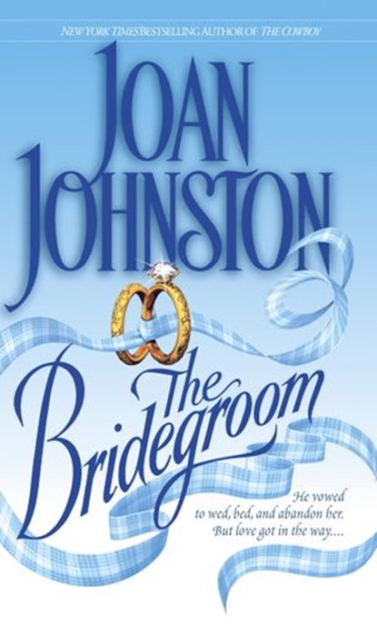 The Bridegroom, Joan Johnston - Ebook - 9780804152921