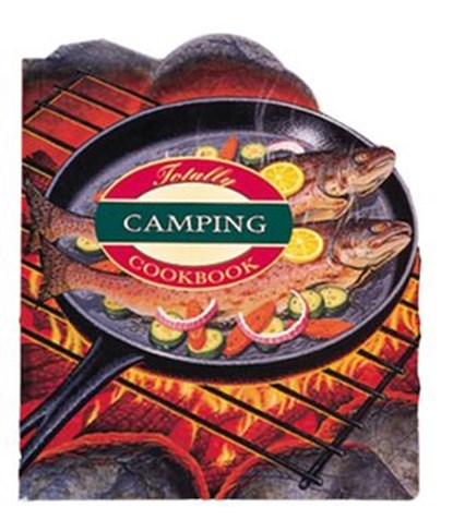 Totally Camping Cookbook, Helene Siegel ; Karen Gillingham - Ebook - 9780804153072