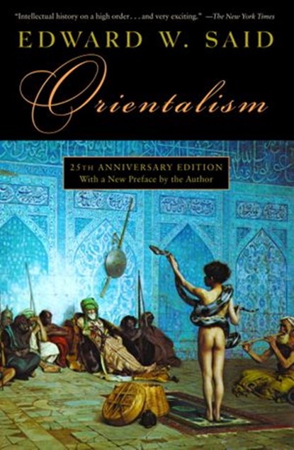 Orientalism, Edward W. Said - Ebook - 9780804153867