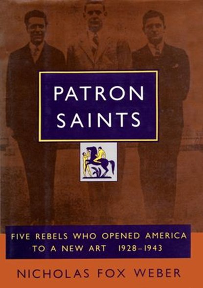 Patron Saints, Nicholas Fox Weber - Ebook - 9780804154024