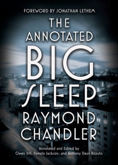 The Annotated Big Sleep, Raymond Chandler - Ebook - 9780804168892
